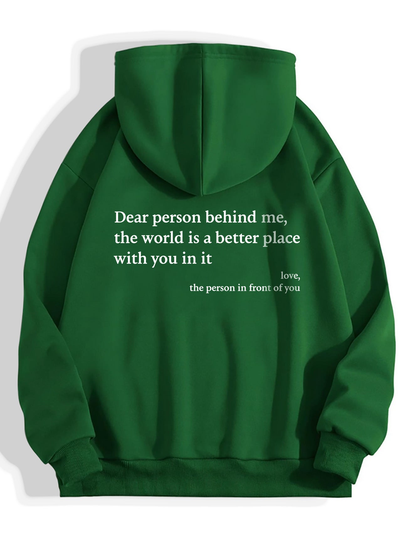 Dear Person Behind Me,the World Is A Better Place,with You In It,love,the Person In Front Of You,Women's Plush Letter Printed Kangaroo Pocket Drawstring Printed Hoodie Unisex Trendy Hoodies - 𝓢𝓱𝓸𝓹𝓵𝓮𝓬𝔂