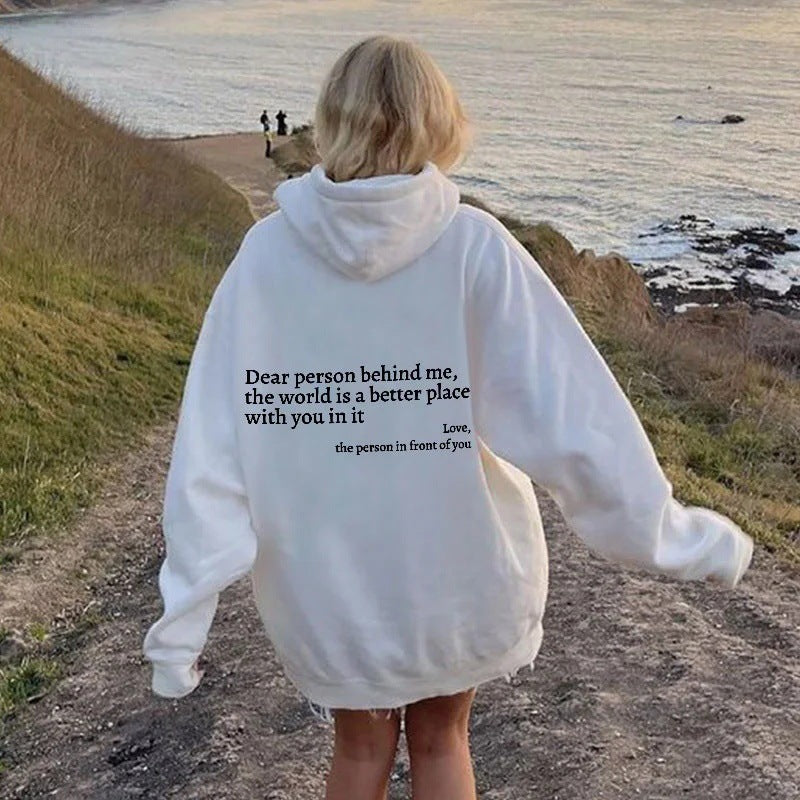 Dear Person Behind Me,the World Is A Better Place,with You In It,love,the Person In Front Of You,Women's Plush Letter Printed Kangaroo Pocket Drawstring Printed Hoodie Unisex Trendy Hoodies - 𝓢𝓱𝓸𝓹𝓵𝓮𝓬𝔂