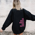 Loose Sport Hoodie Do What Makes You Happy Print Sweatshirt Hooded Clothing - 𝓢𝓱𝓸𝓹𝓵𝓮𝓬𝔂